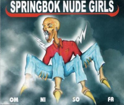 Springbok Nude Girls - Om Ni So Fa (1998)(CD)